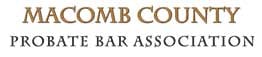Macomb County | Probate Bar Association
